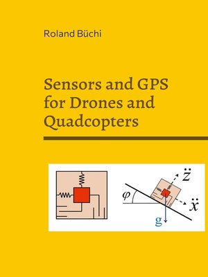 cover image of Sensors and GPS for Drones and Quadcopters